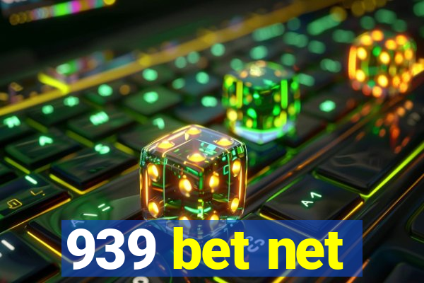 939 bet net